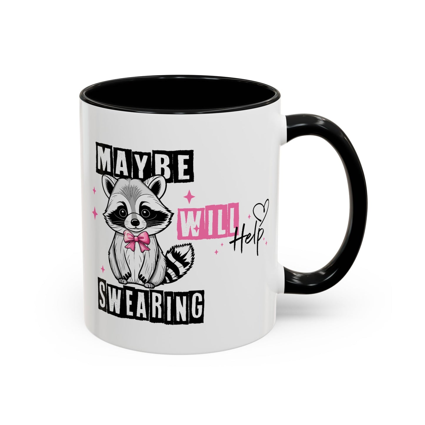 Humor Mug - Maybe Swearing Will Help