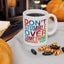 Motivation Mug - Don't Stumble Over Something Behind You