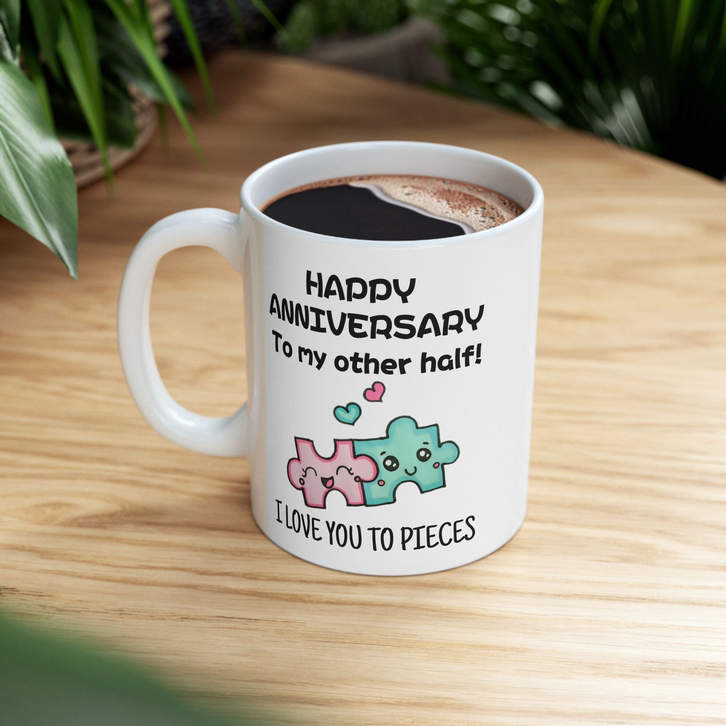 Anniversary Mug - Happy Anniversary To My Other Half