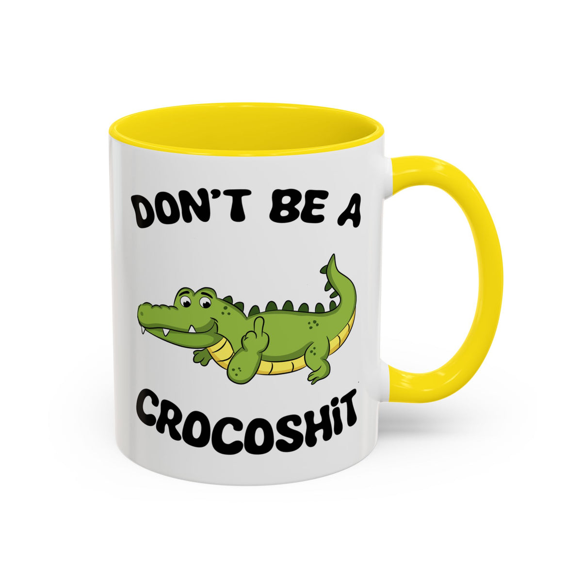 Adult Mug - Don't Be A Crocoshit