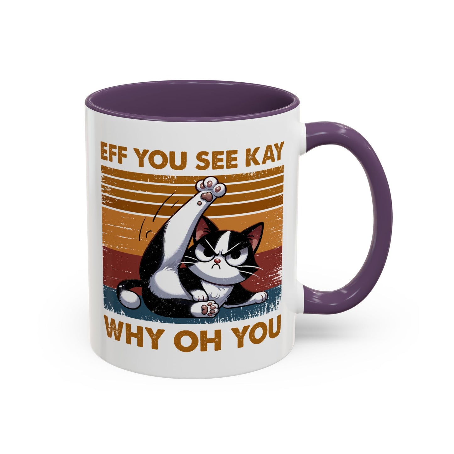 Adult Mug - Eff You See Kay Why Oh You Cat