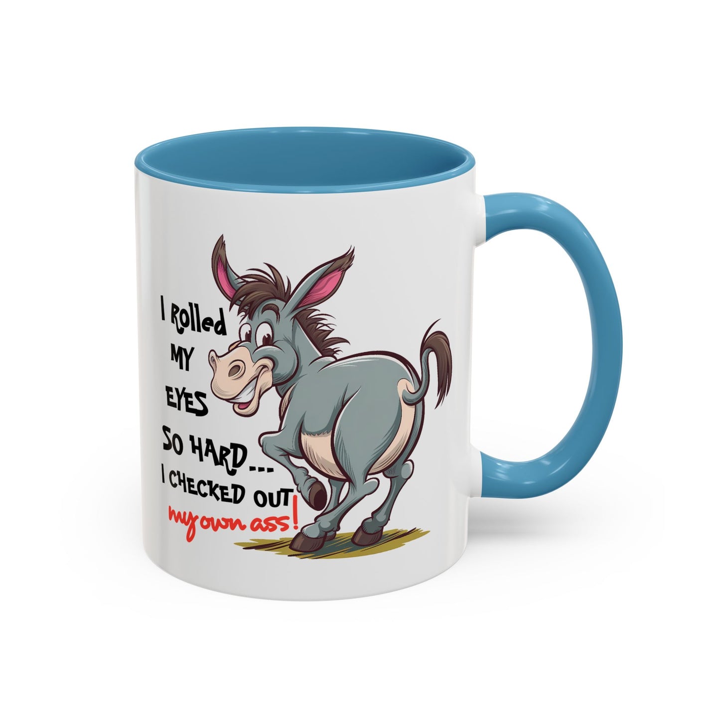 Adult Mug - I Rolled My Eyes So Hard