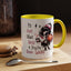 Humor Mug - I'll Just Have To Wait