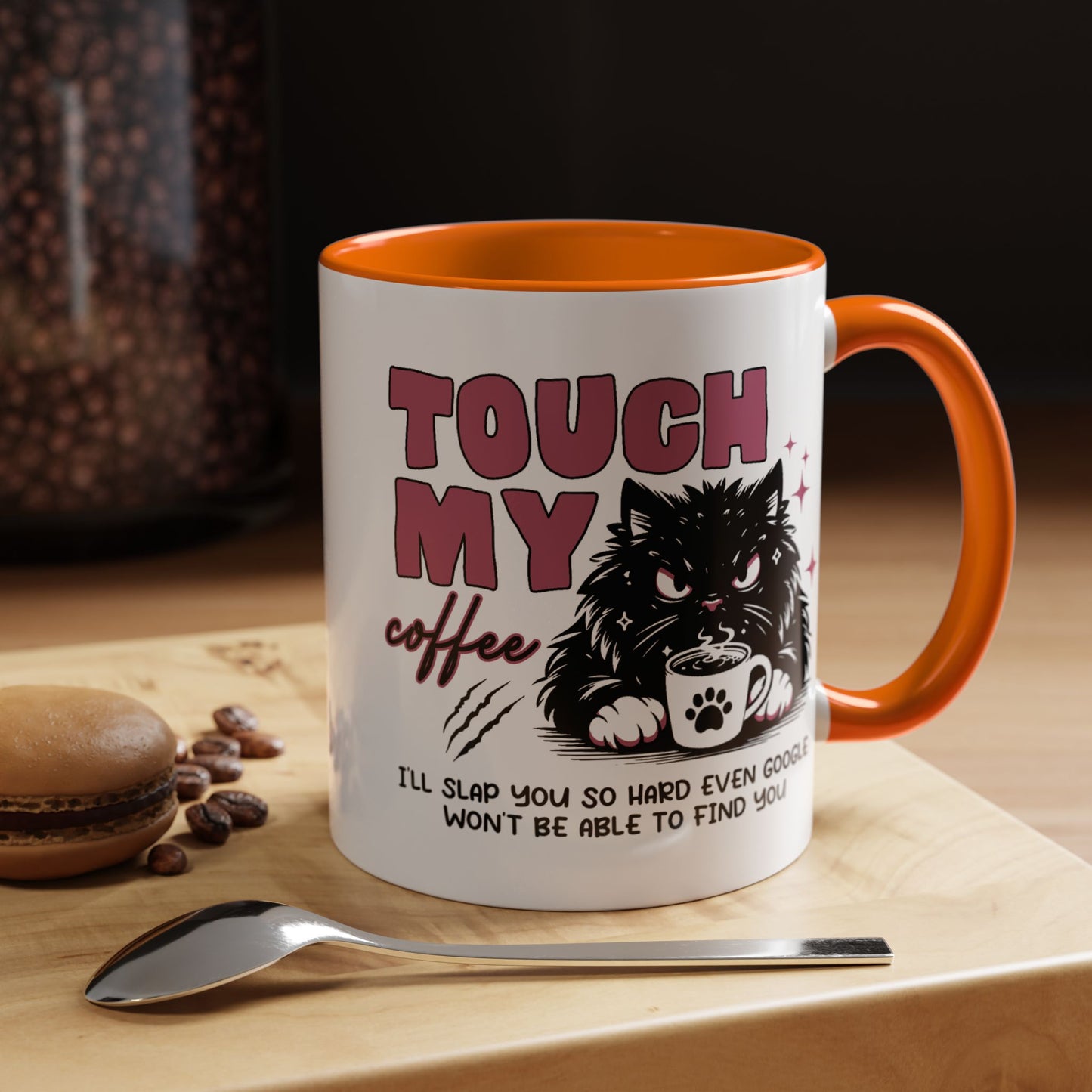Humor Mug - Touch My Coffee