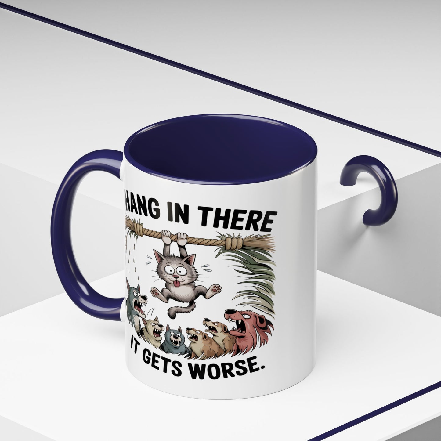 Humor Mug - Hang In There