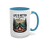 Adventure Mug - Life Is Better