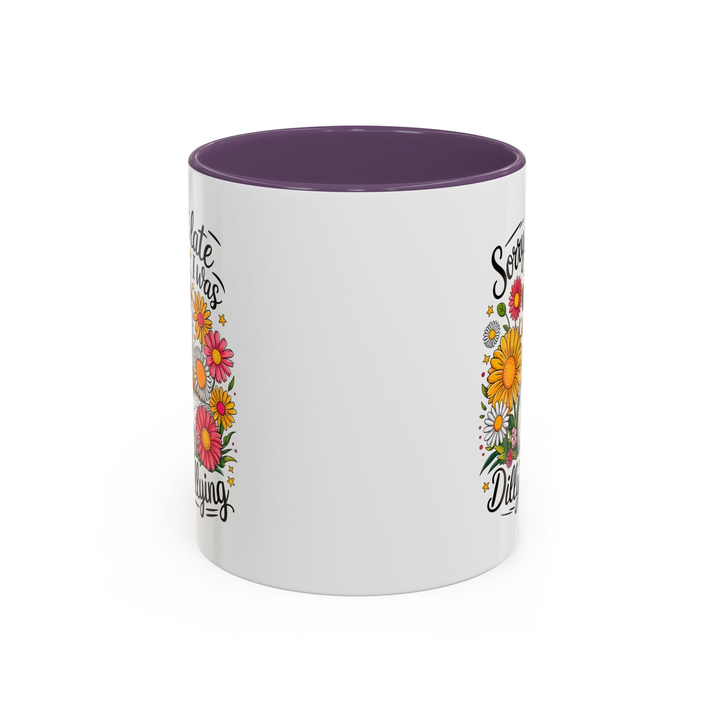 Office Mug - Sorry I'm Late