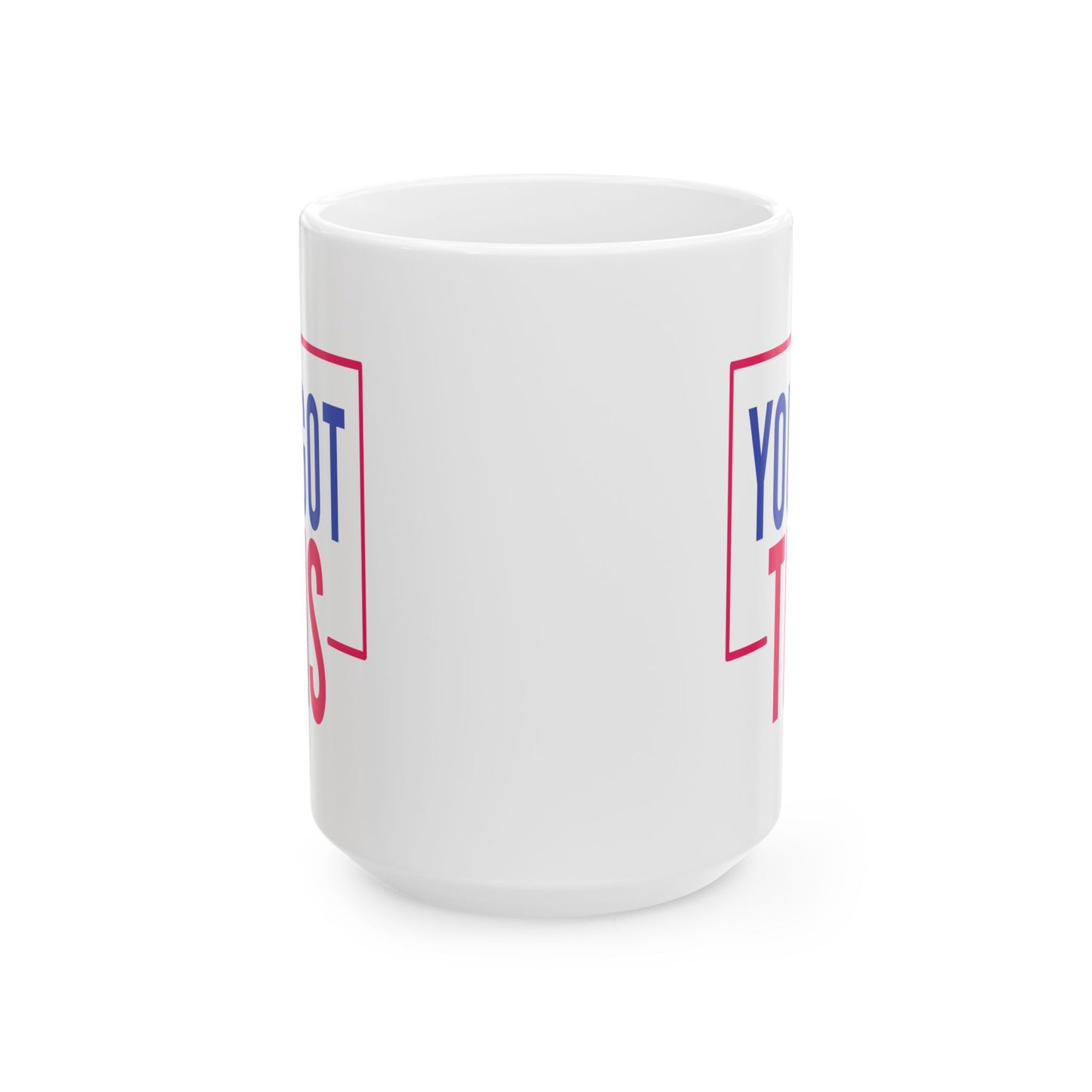 Motivation Mug - You Got This Frame