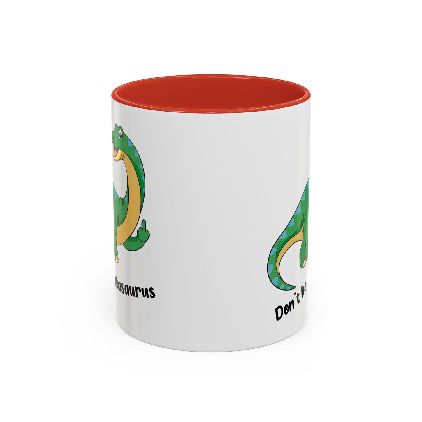 Adult Mug - Don't Be A Dickasaurus