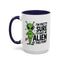 Alien Mug - I'm Pretty Sure