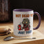 Office Mug - Not Dead Yet