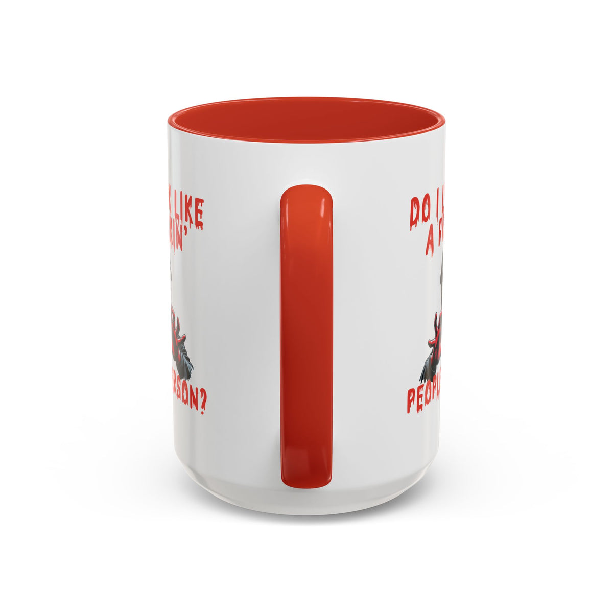 Humor Mug - Do I look Like a Freakin' People Person