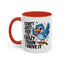 Humor Mug - I Don't Just Ride on the Crazy Train