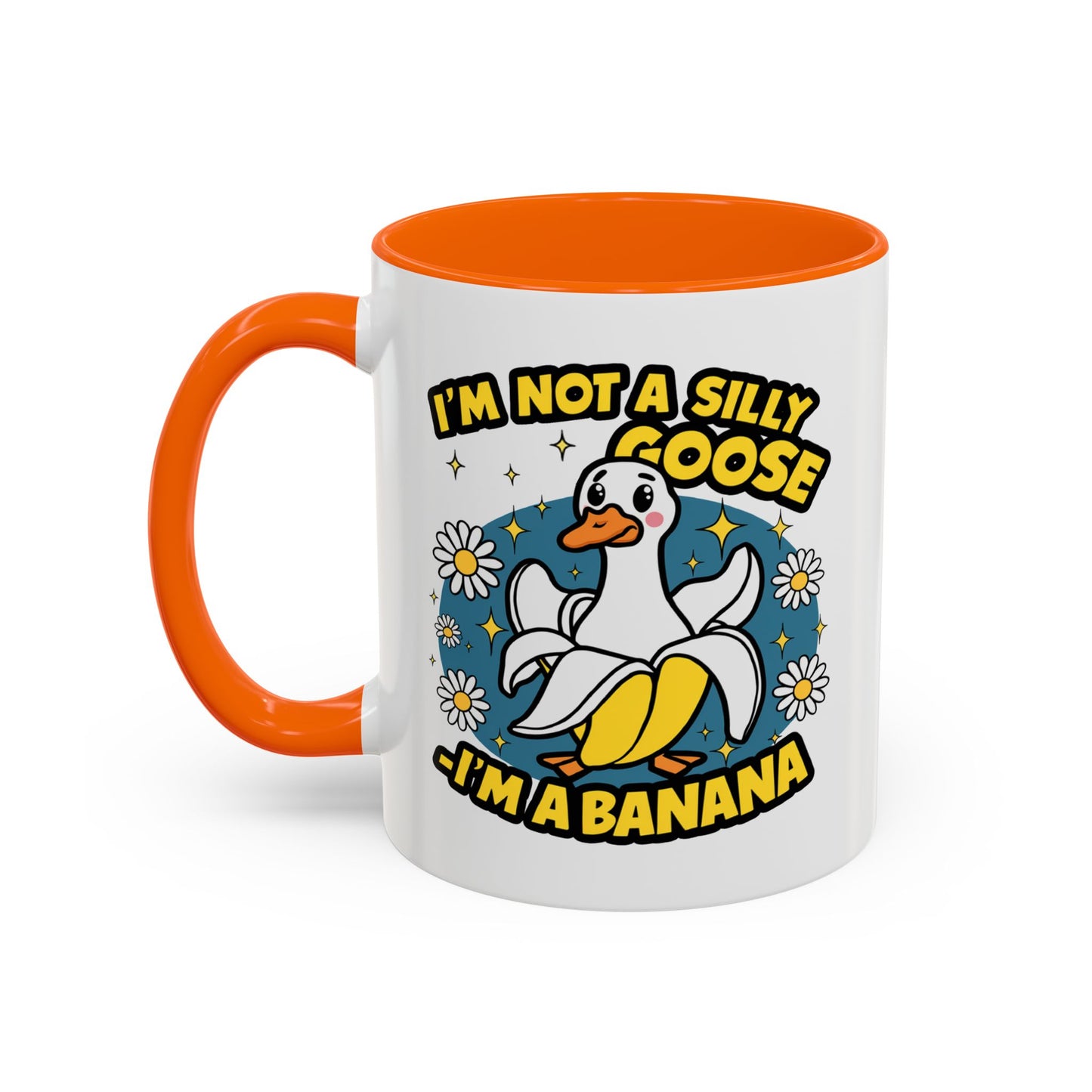Office Mug - I'm Not A Silly Goose