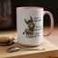 Humor Mug - If there are no stupid questions