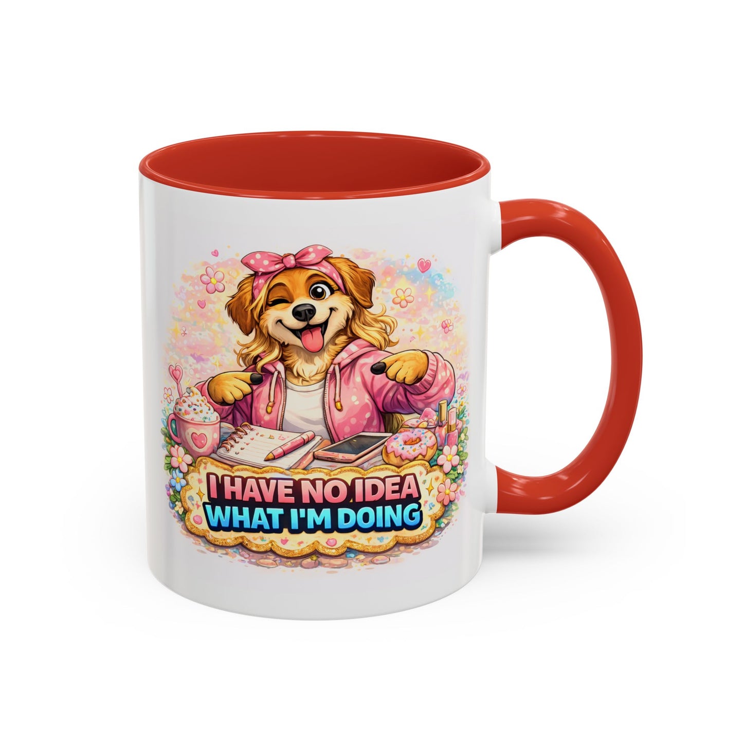 Humor Mug - I Have No Idea