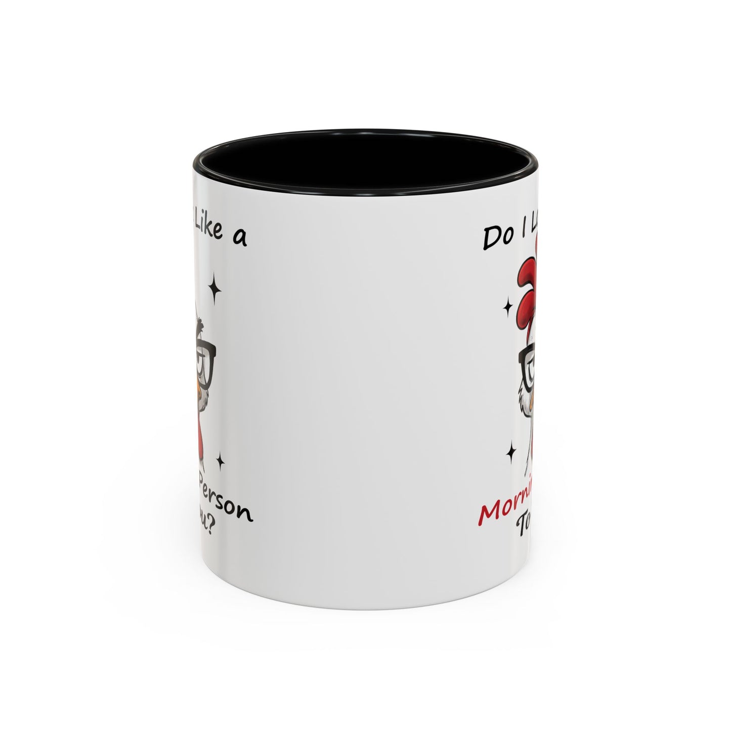 Humor Mug - Do I Look Like a Morning Person to You?