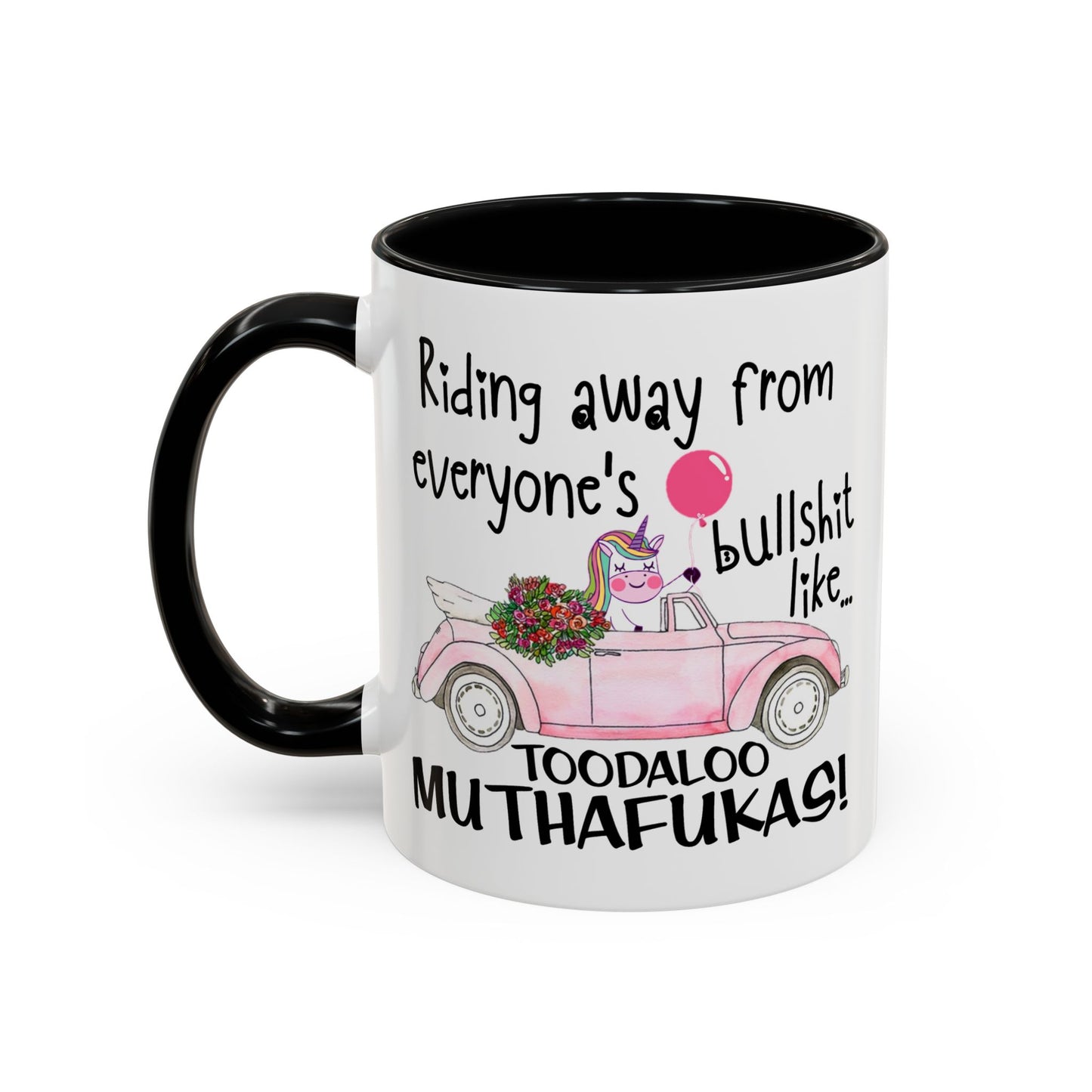 Adult Mug - Riding Away From Everyones Bullshit