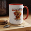 Animal Mug - Some People Just Need