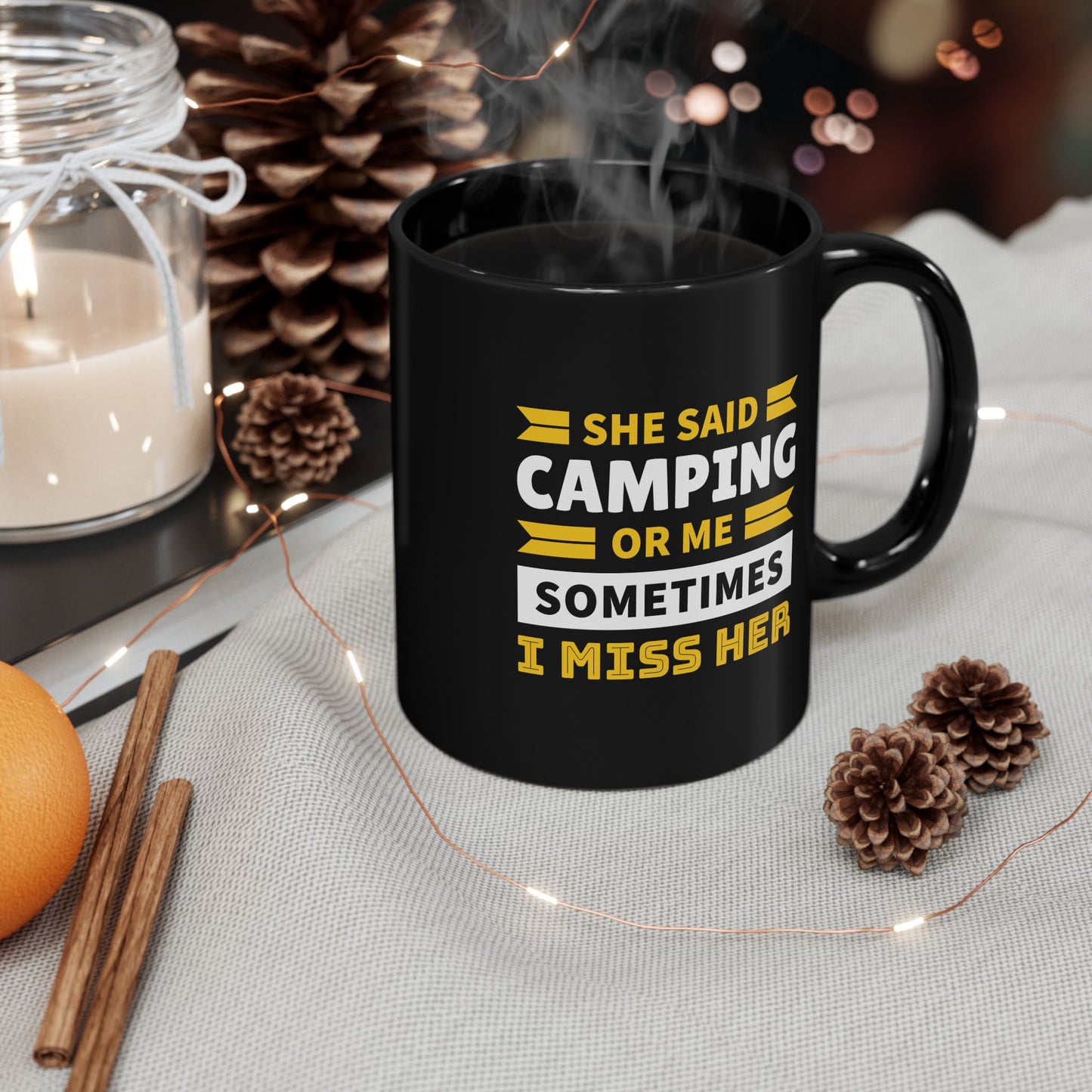 Adventure Mug - She Said Camping or Me