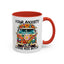 Humor Mug - Your Anxiety is a Lying Ass Bitch