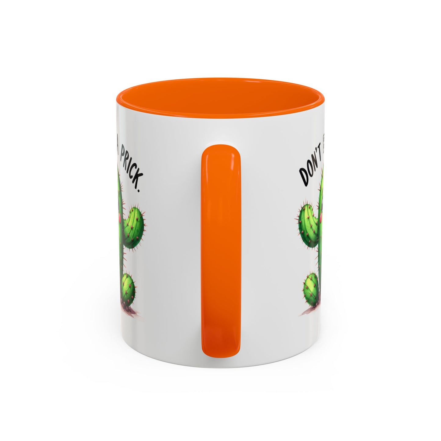 Humor Mug - Don't Be a Prick
