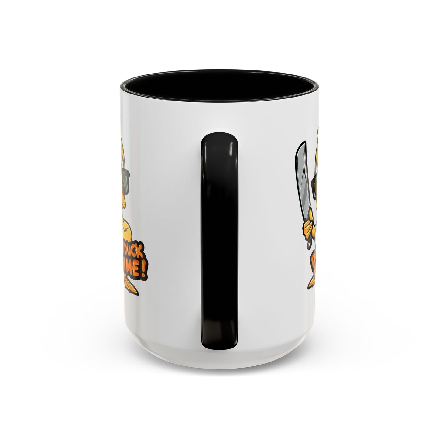 Humor Mug - Don't Duck With Me