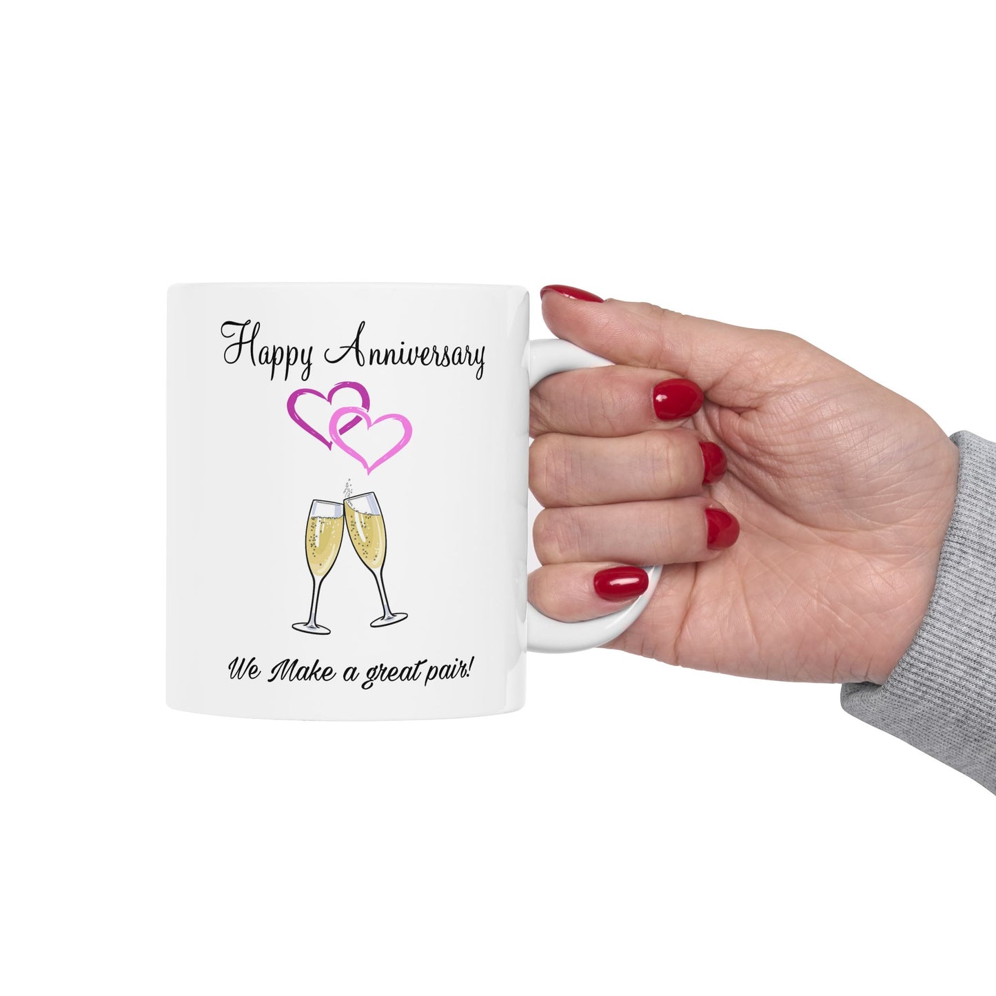 Anniversary Mug - We Make a Great Pair