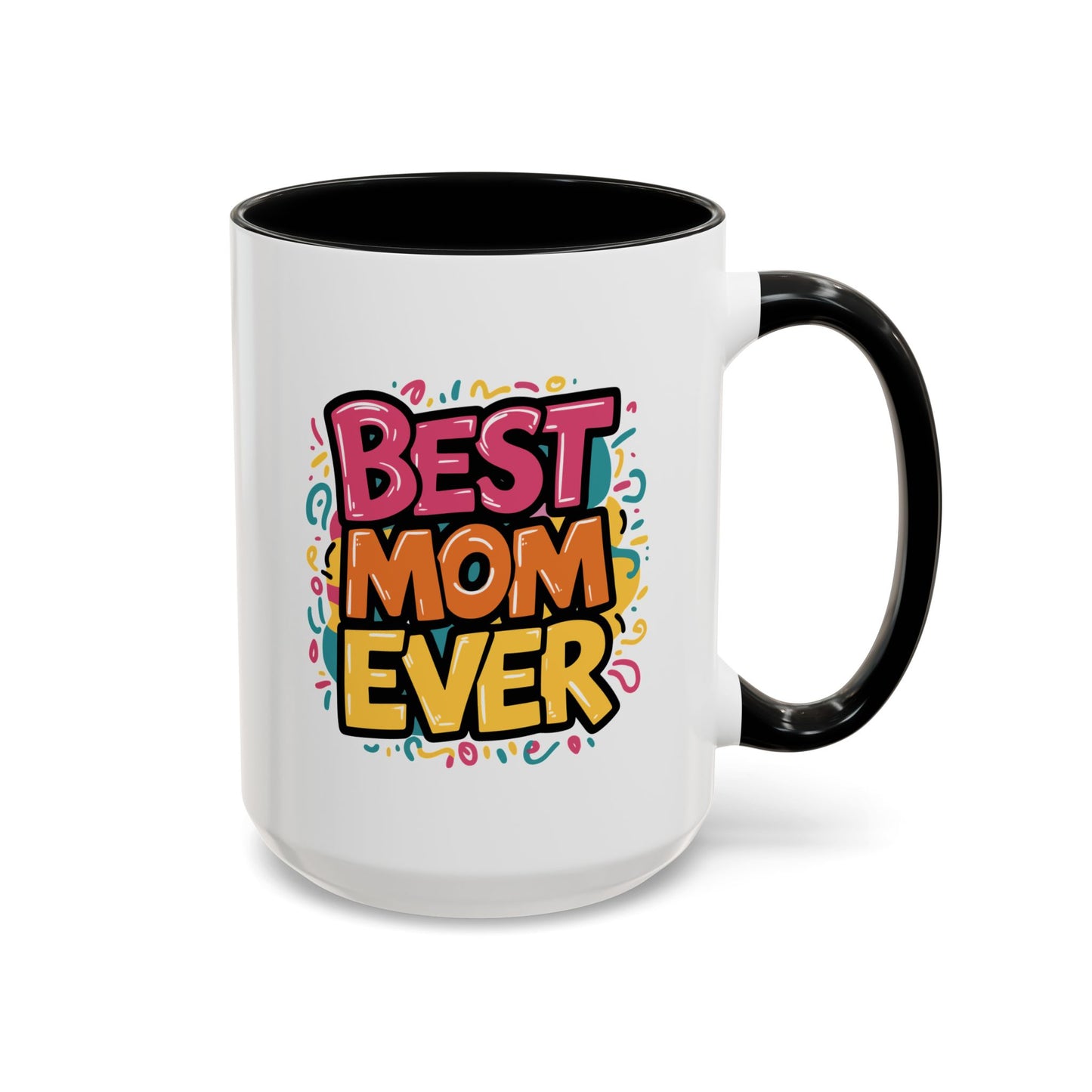 Mother's Day Mug - Best Mom Ever Banner