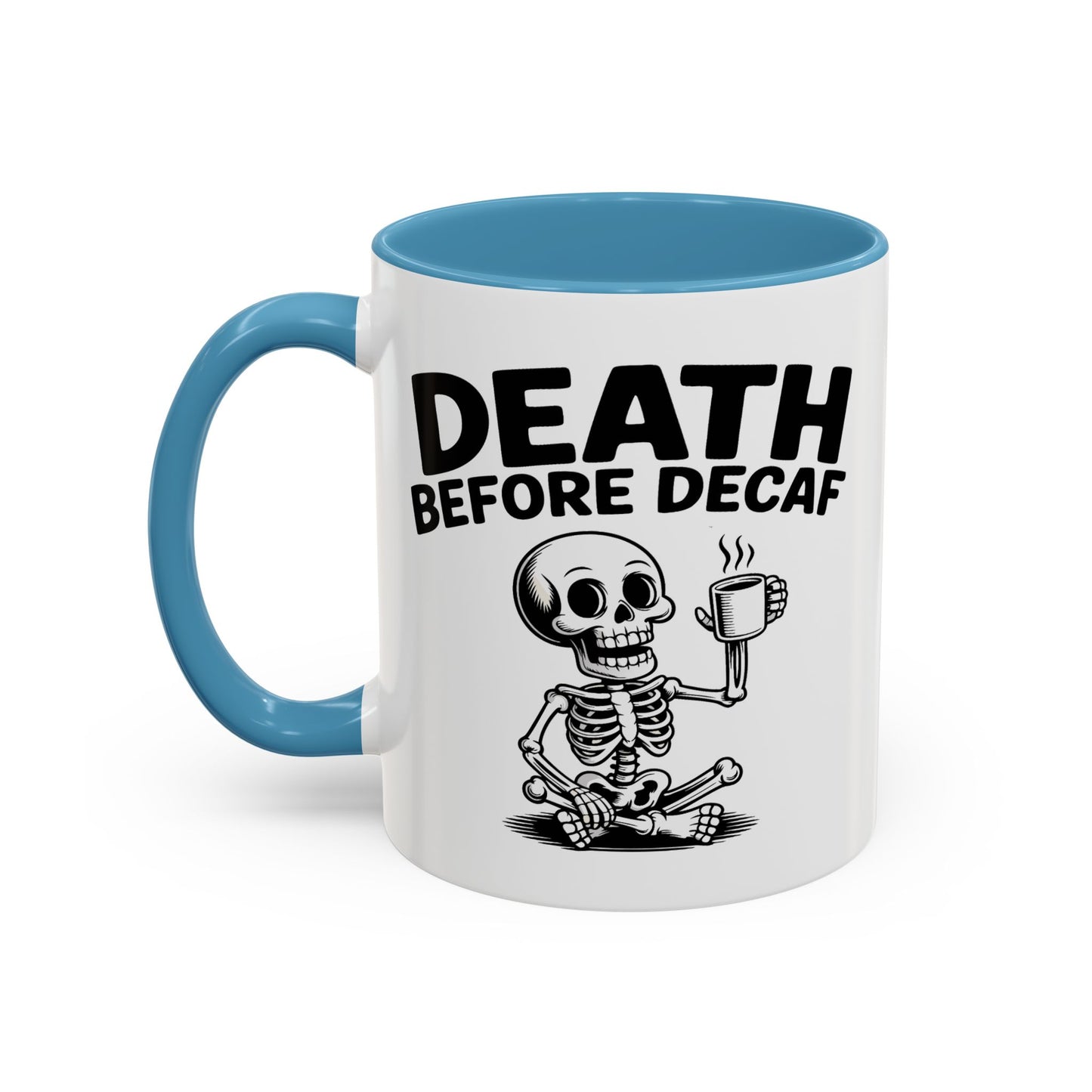 Humor Mug - Death Before Decaf