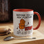 Humor Mug - Before You Go Any Further Stop!