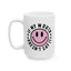 Humor Mug - If My Mouth Doesn't Say It