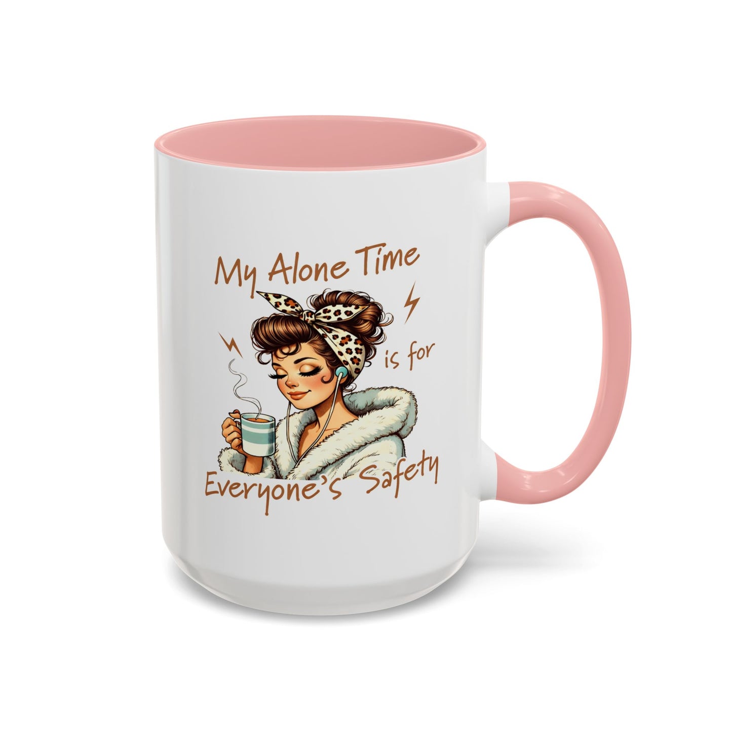 Humor Mug - My Alone Time