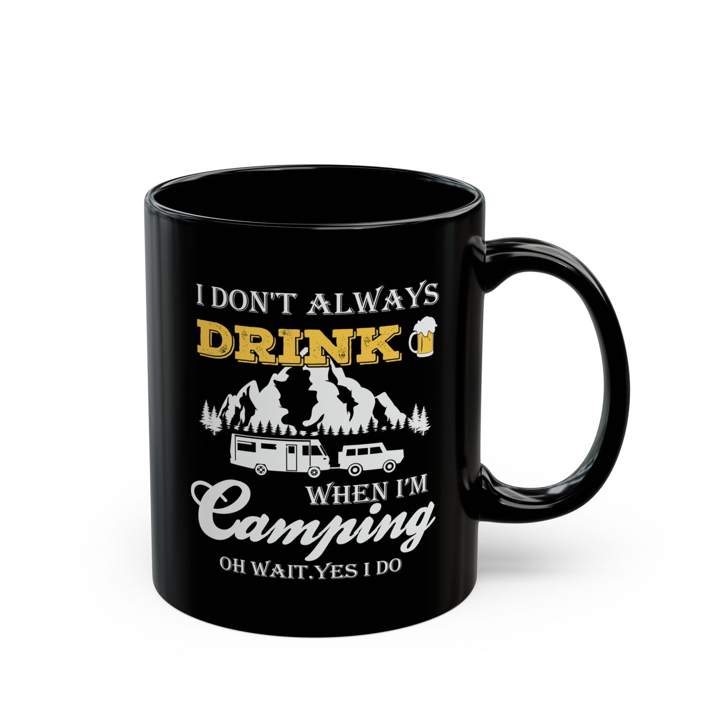 Adventure Mug - I Don't Always Drink