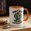 Humor Mug - Don't Be a Cuntasaurus