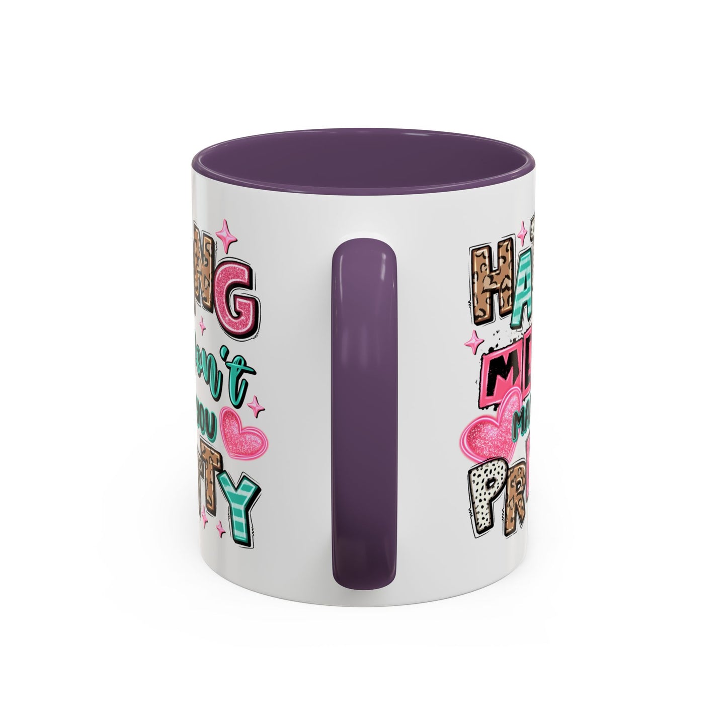 Adult Mug - Hating Me Won't Make You Pretty