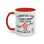 Adult Mug - I Wanna Be There When Karma