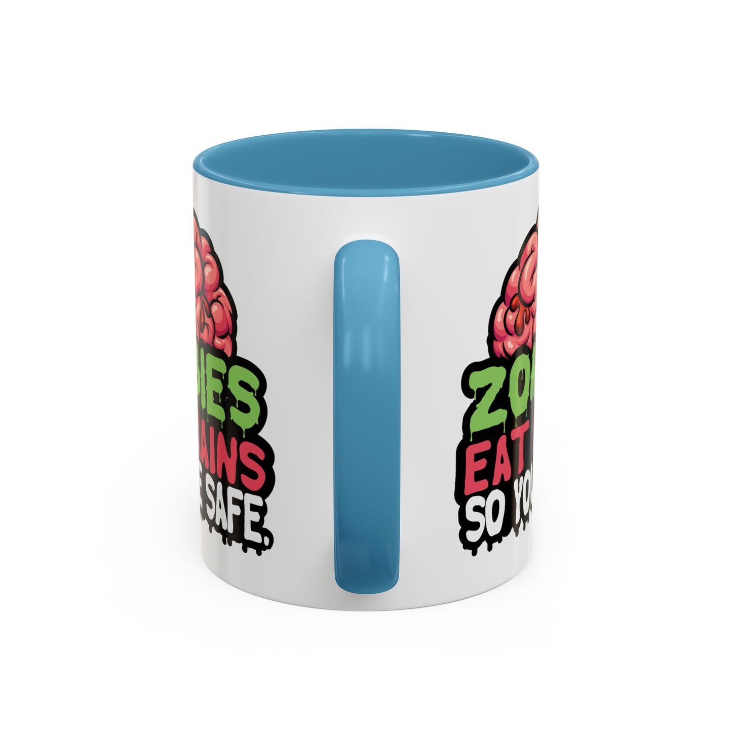 Humor Mug - Zombies Eat Brains