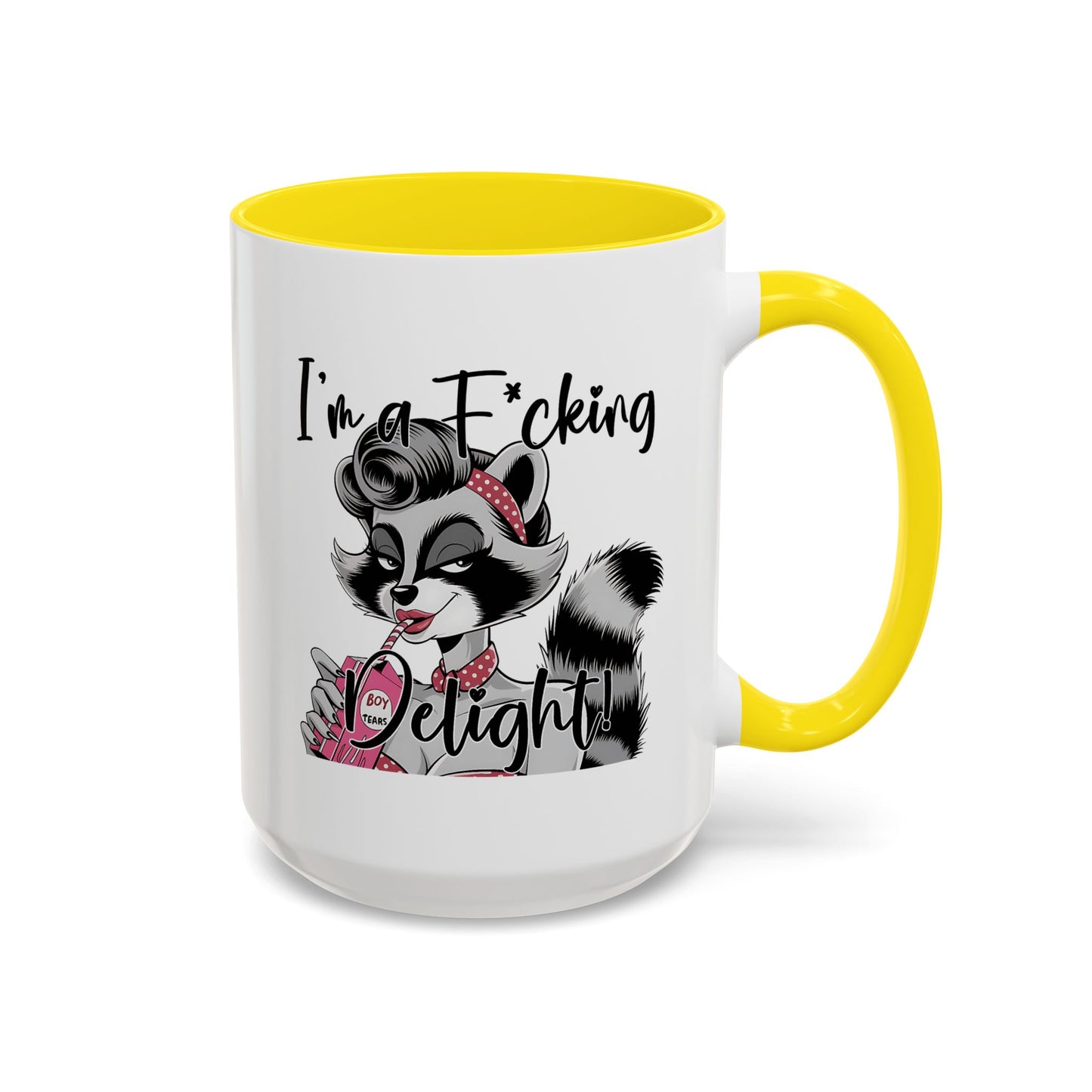 Humor Mug - I'm a F*cking Delight