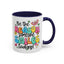 Motivational Mug - Be The Reason Someone Smiles Today