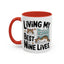 Animal Mug - Living My Best Nine Lives