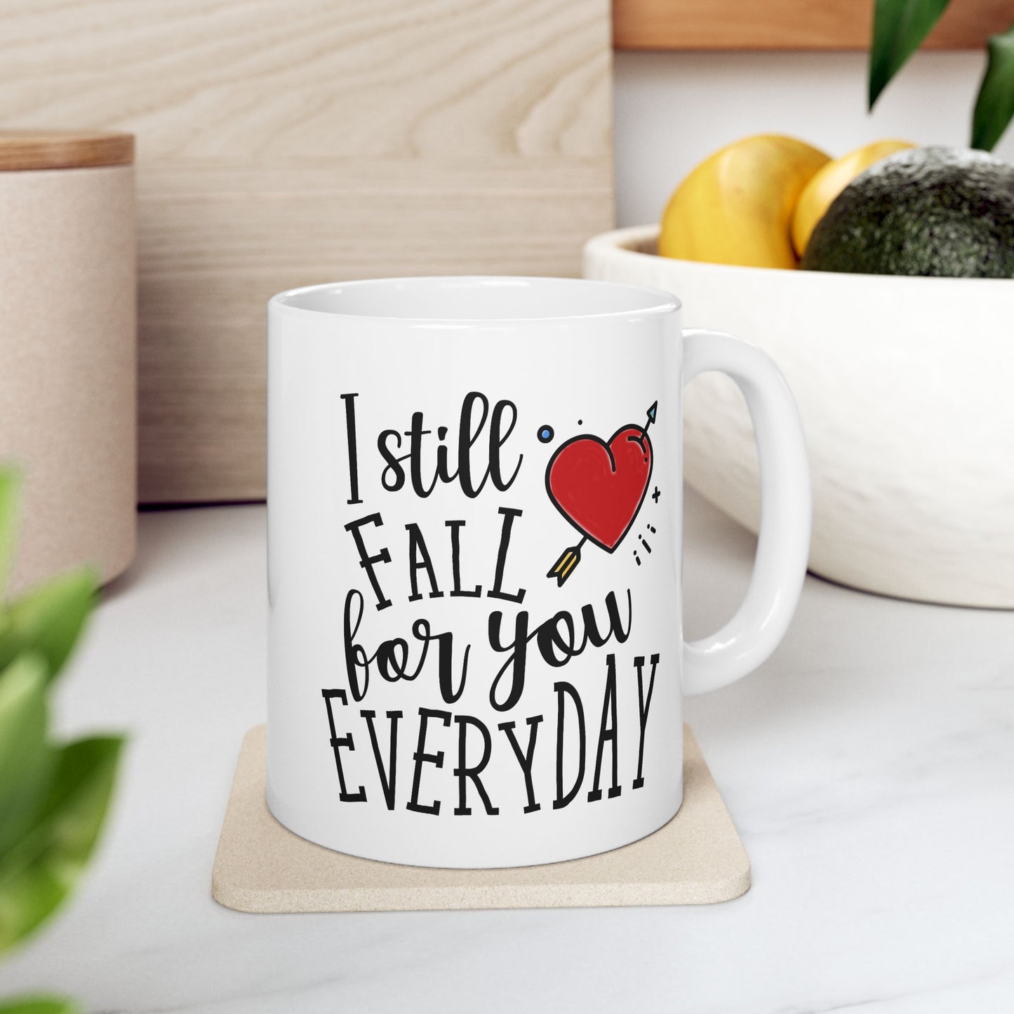 Anniversary Mug - I Still Fall For You Everyday