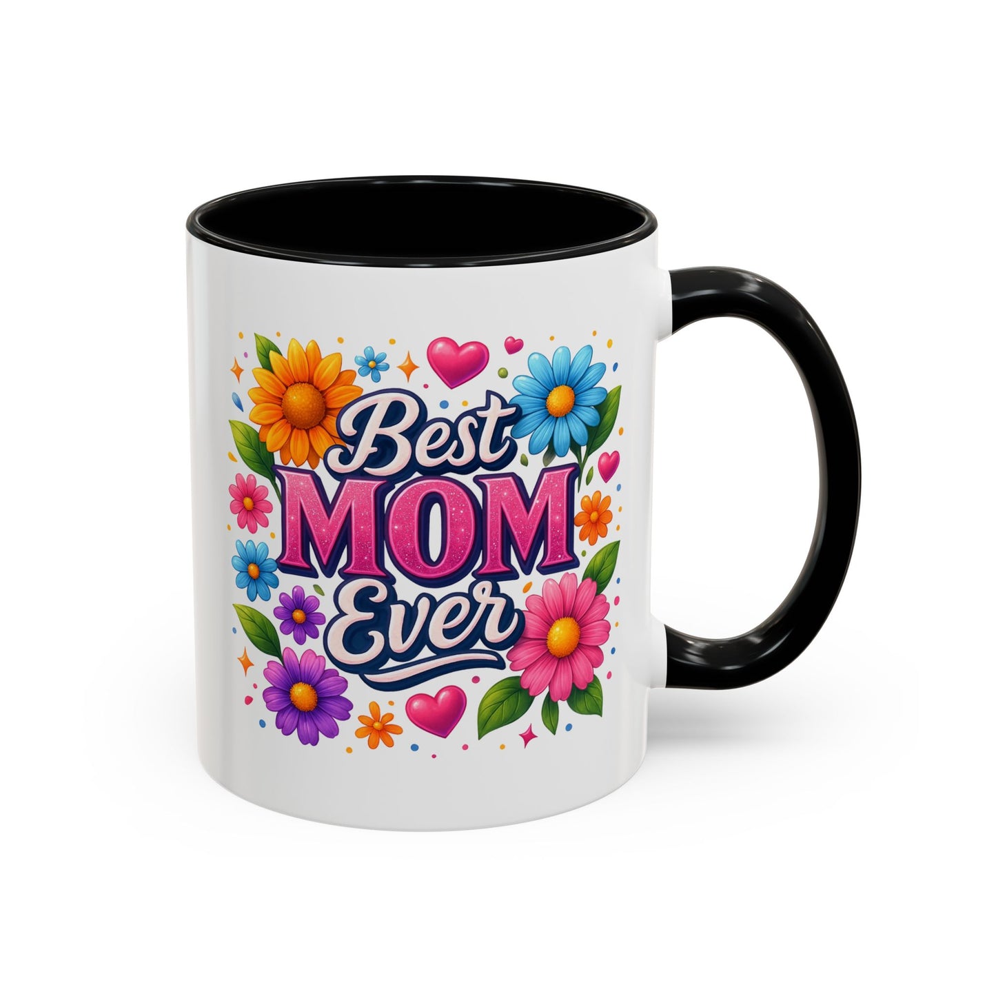 Mother's Day Mug - Best Mom Ever Flowers