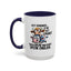 Humor Mug - Just Remember If We Get Caught