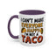 Humor Mug - I Can't Make Everyone Happy