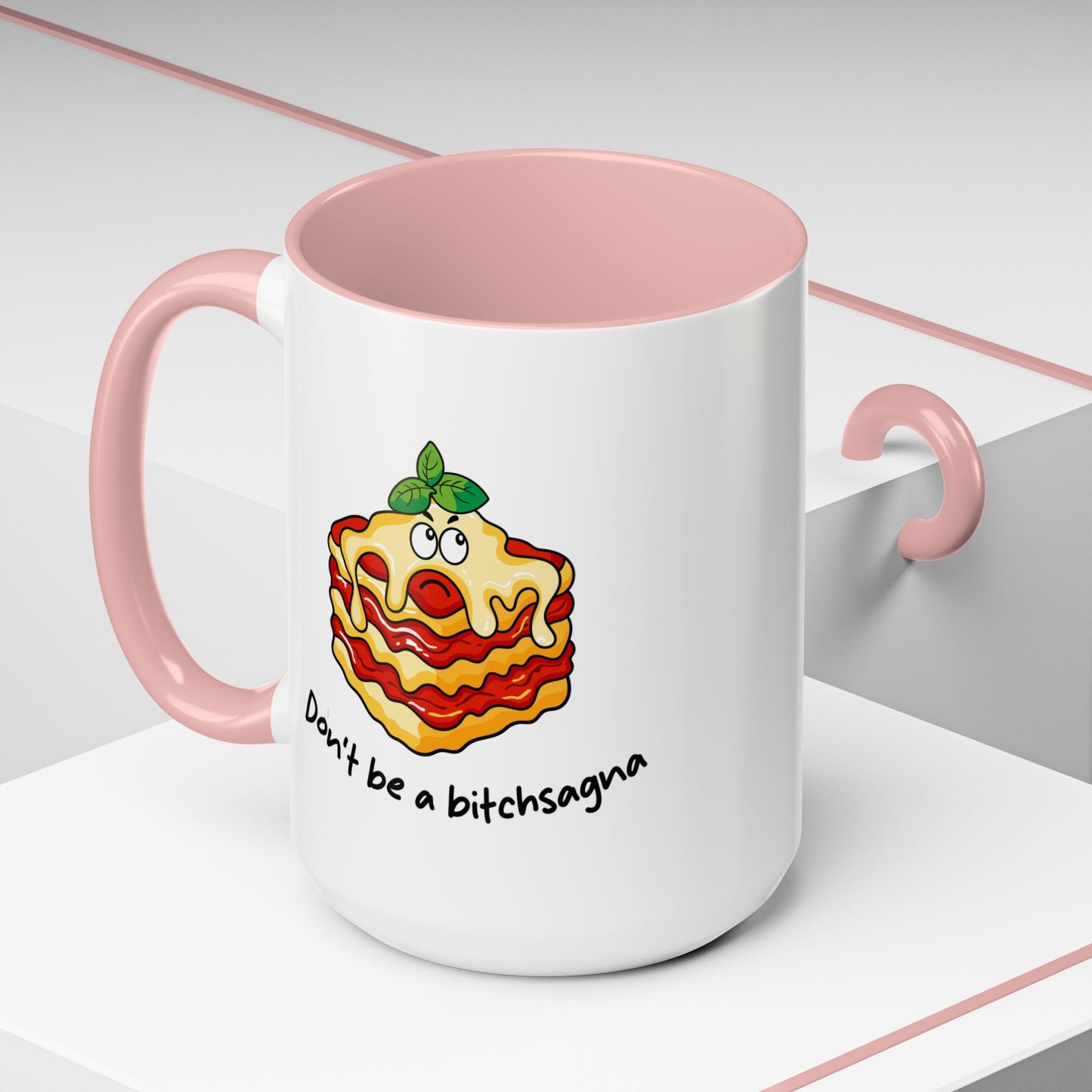 Adult Mug - Don't Be A Bitchsagna