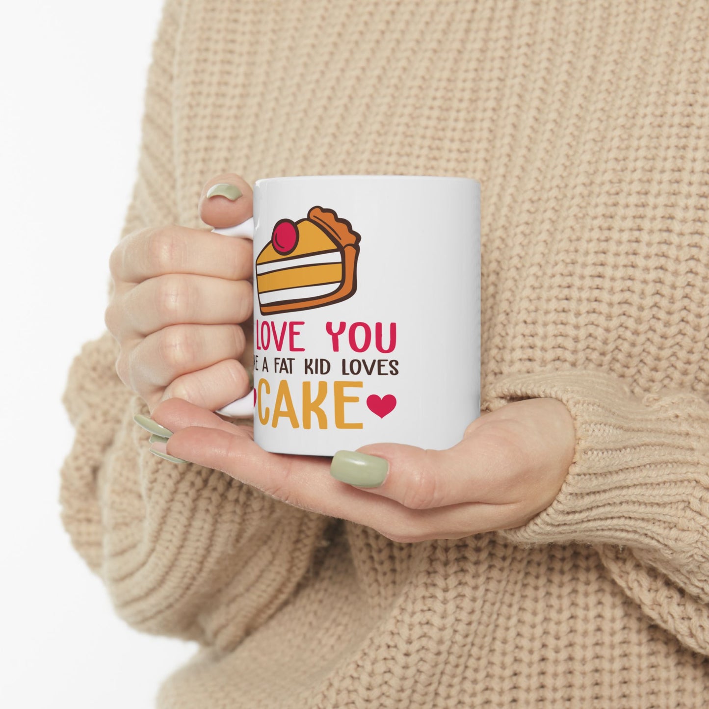Anniversary Mug - I Love You Like A Fat Kid