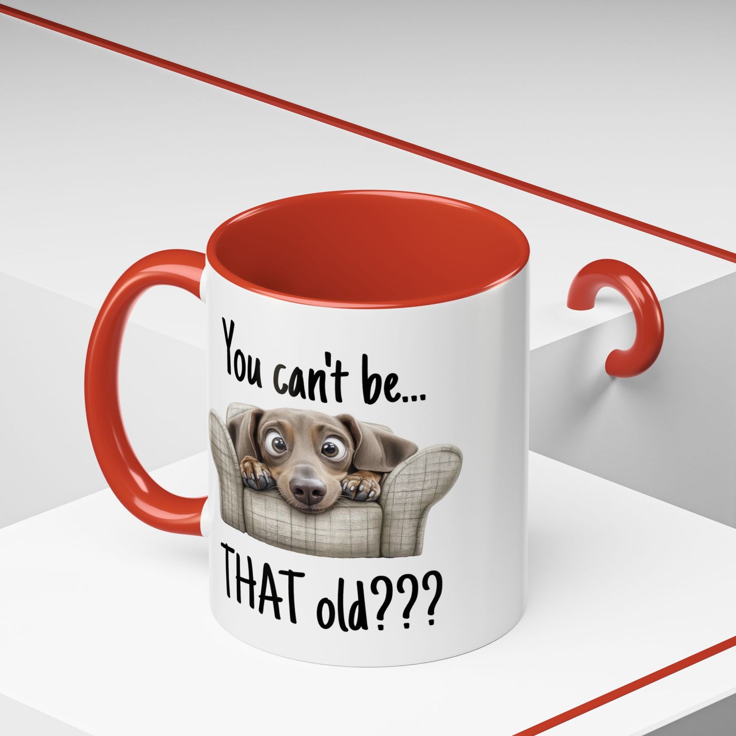 Birthday Mug - You Can't Be That Old