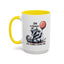 Humor Mug - I'm Straight Up
