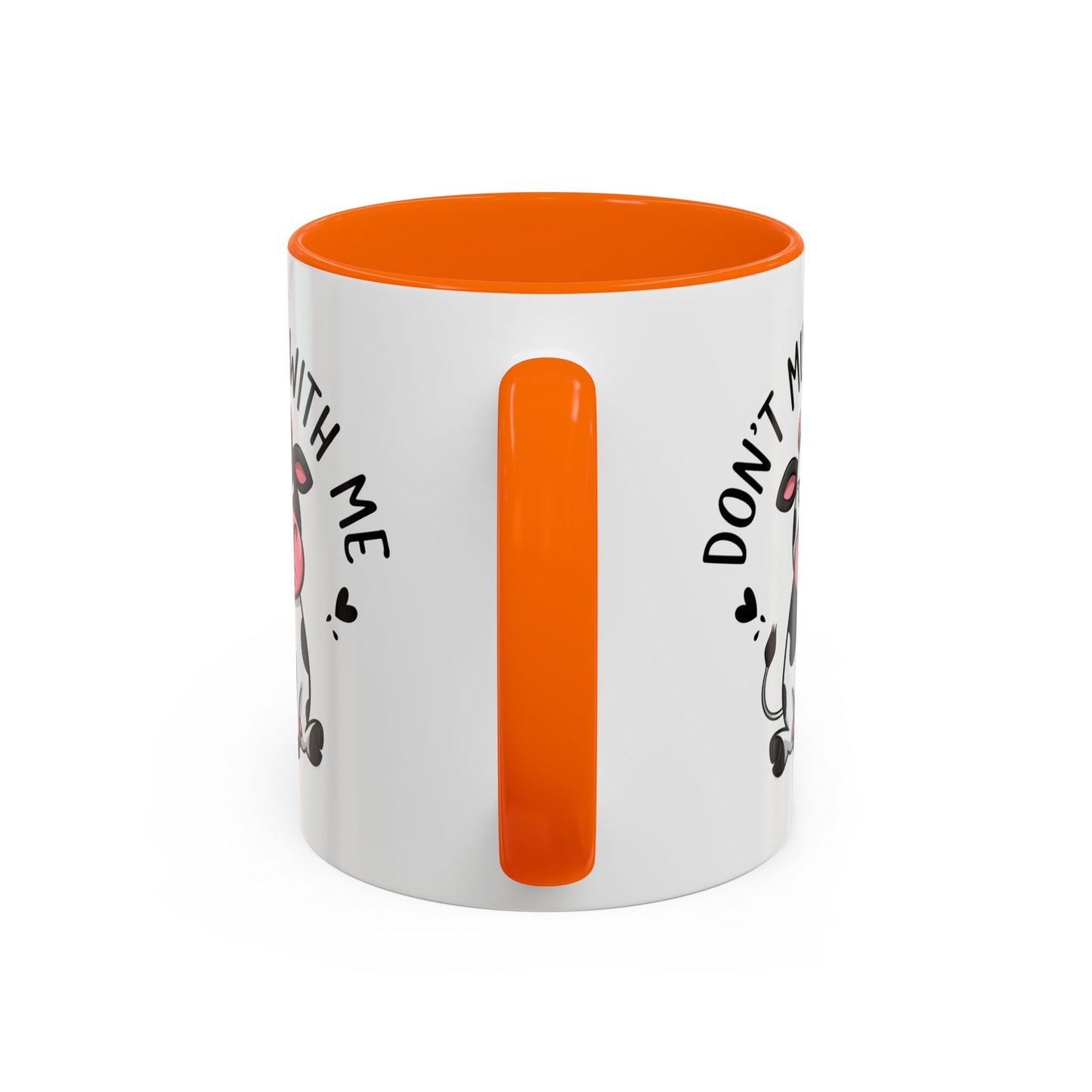 Humor Mug - Don't Muu With Me